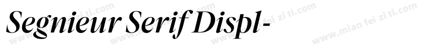 Segnieur Serif Displ字体转换